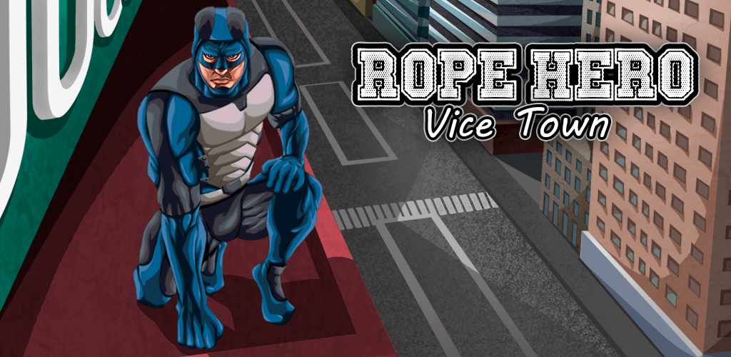 rope hero vice town 1.jpg
